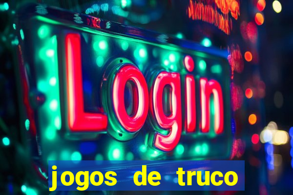 jogos de truco valendo dinheiro